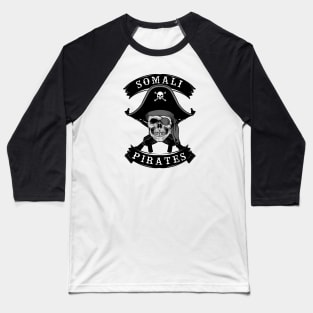 SOMALI PIRATES Baseball T-Shirt